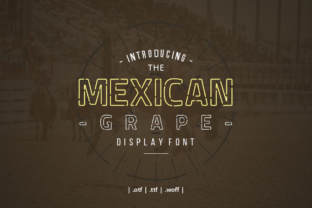 Mexican Grape: A Striking Display Font for Bold Campaign Visuals