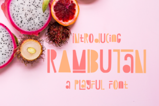 Rambutan: A Playful Font for Creative Editorial Design