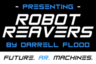 Robot Reavers: A Sci-Fi Display Font for Modern Web Design